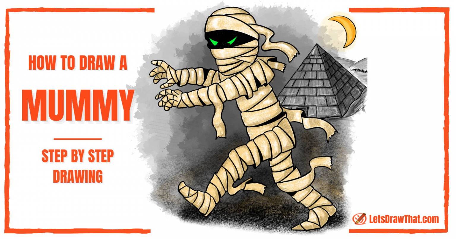 How to Draw a Mummy A Spooky Cartoon Mummy Drawing